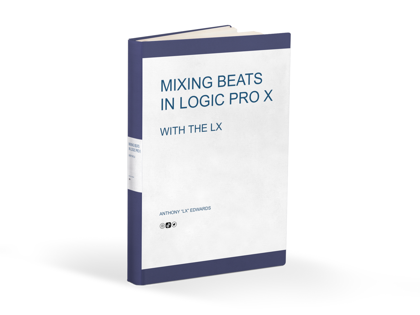 Mixing Beats In Logic Pro X (E-Book)
