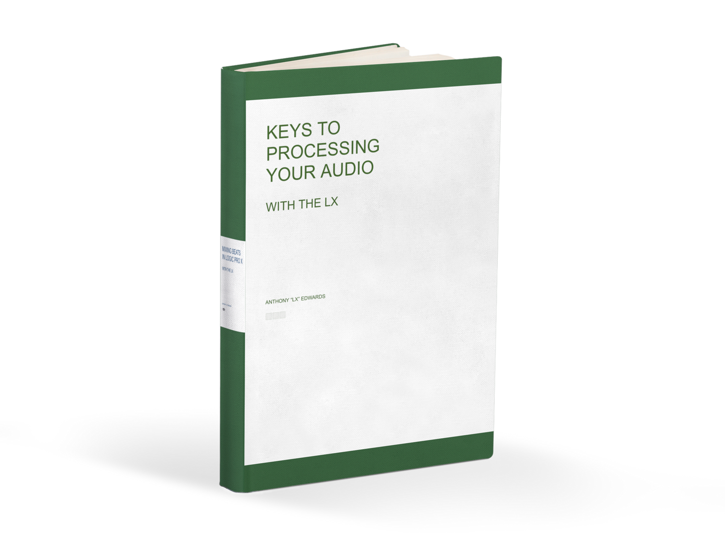 Keys To Processing Your Audio (E-Book)